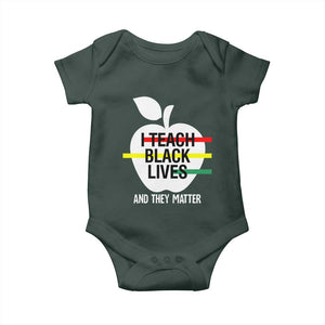 Black Teacher Life Baby Onesie I Teach Black Lives And They Matter Black History Month TS09 Print Your Wear