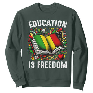 Black History Month Sweatshirt Education Is Freedom Reading Books Teacher TS09 Dark Forest Green Printyourwear