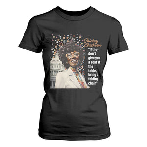 Shirley Chisholm T Shirt For Women If They Don't Give You A Seat Black Civil Rights TS09 Black Print Your Wear