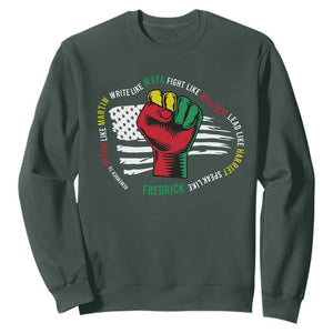 Black History Month Sweatshirt Dream Like Martin Write Like Maya Fight Like Malcolm Lead Like Harriet Speak Like Fredrick TS09 Dark Forest Green Printyourwear