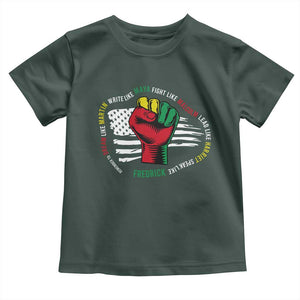 Black Civil Rights Toddler T Shirt Dream Like Martin Write Like Maya Fight Like Macolm Lead Like Harriet Speak Like Fredrick TS09 Dark Forest Green Print Your Wear