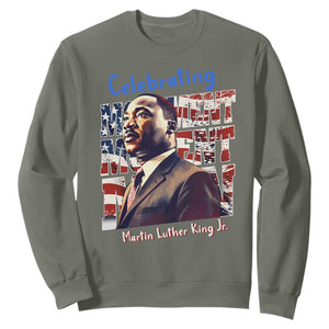 Martin Luther King Jr. Sweatshirt MLK Day Movement Moment Man Black History Month TS09 Military Green Printyourwear