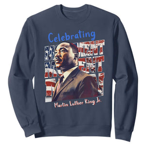 Martin Luther King Jr. Sweatshirt MLK Day Movement Moment Man Black History Month TS09 Navy Printyourwear