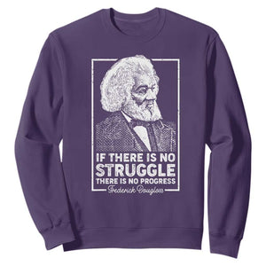 Frederick Douglass Sweatshirt If There Is No Struggle There Is No Progress Black History Month TS09 Purple Printyourwear
