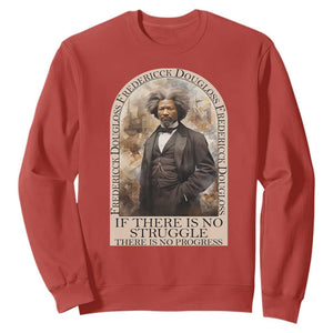 Frederick Douglass Sweatshirt If There Is No Struggle There Is No Progress Black History Month TS09 Red Printyourwear