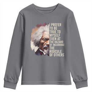 Frederick Douglass Youth Sweatshirt I Prefer To Be True To Myself Even At The Hazaro Of Incurring The Ridicule Of Others BHM TS09 Charcoal Print Your Wear