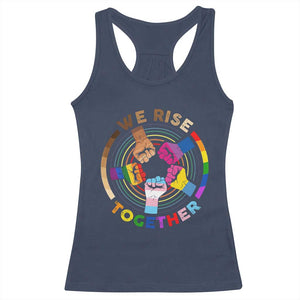 Black History Month Racerback Tank Top We Rise Together Equality Awesome Melanin LGBT TS09 Navy Print Your Wear