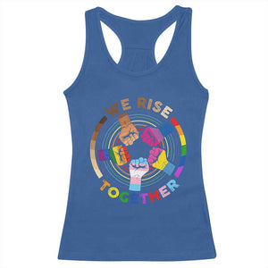 Black History Month Racerback Tank Top We Rise Together Equality Awesome Melanin LGBT TS09 Royal Blue Print Your Wear