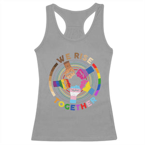 Black History Month Racerback Tank Top We Rise Together Equality Awesome Melanin LGBT TS09 Sport Gray Print Your Wear