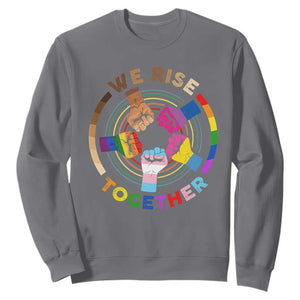 Black History Month Sweatshirt We Rise Together Equality Awesome Melanin LGBT TS09 Charcoal Printyourwear