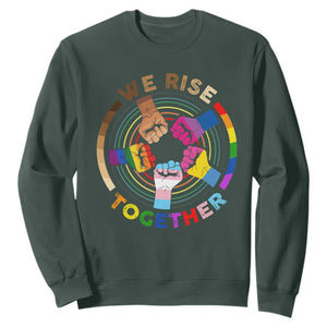 Black History Month Sweatshirt We Rise Together Equality Awesome Melanin LGBT TS09 Dark Forest Green Printyourwear