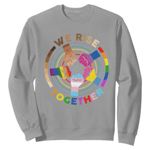Black History Month Sweatshirt We Rise Together Equality Awesome Melanin LGBT TS09 Sport Gray Printyourwear