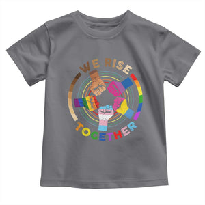 Black History Month Toddler T Shirt We Rise Together Equality Awesome Melanin LGBT TS09 Charcoal Print Your Wear