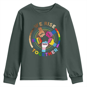 Black History Month Youth Sweatshirt We Rise Together Equality Awesome Melanin LGBT TS09 Dark Forest Green Print Your Wear