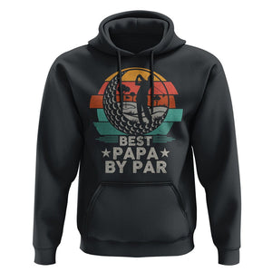 Golf Dad Hoodie Funny Best Papa By Par Golf Player Dad Father's Day TS09 Black Print Your Wear