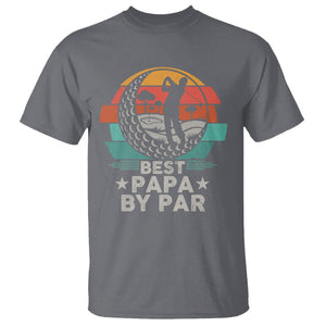 Golf Dad T Shirt Funny Best Papa By Par Golf Player Dad Father's Day TS09 Charcoal Print Your Wear