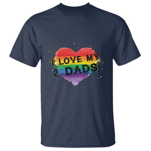 Father's Day LGBT Pride T Shirt I Love My Two Dads TS09 Navy Print Your Wear