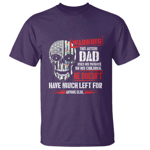 Autism Awareness T Shirt Warning This Autism Dad Uses His Patience On His Children Father's Day TS09 Purple Print Your Wear