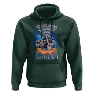 Retirement Plan Motorcycle Lover Hoodie I Plan To Go Riding Rider TS09 Dark Forest Green Print Your Wear