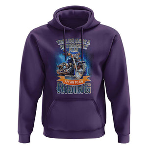 Retirement Plan Motorcycle Lover Hoodie I Plan To Go Riding Rider TS09 Purple Print Your Wear