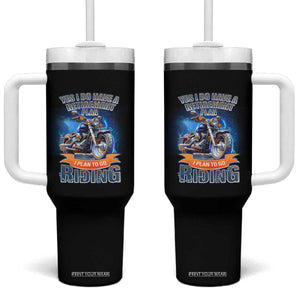 Retirement Plan Motorcycle Lover Tumbler With Handle I Plan To Go Riding Rider TS09 One Size: 40 oz Black Print Your Wear
