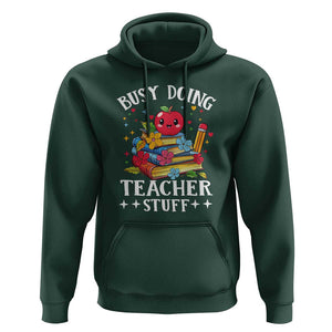 Funny Busy Doing Teacher Stuff Retro Hoodie TS09 Dark Forest Green Print Your Wear