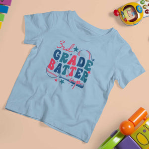 3rd Grade Baseball Player T Shirt For Kid Batter Up Back To School TS09 Light Blue Print Your Wear