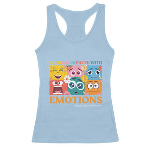 Mental Health Racerback Tank Top Each Day Is Filled With Emotions TS09 Light Blue Print Your Wear