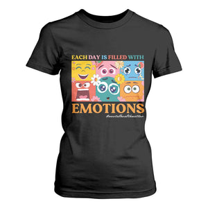 Mental Health T Shirt For Women Each Day Is Filled With Emotions TS09 Black Print Your Wear