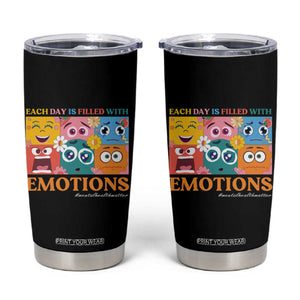 Mental Health Tumbler Cup Each Day Is Filled With Emotions TS09 Black Print Your Wear