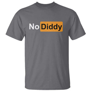No Diddy T Shirt Funny Sarcastic Diddy Party TS09 Charcoal Print Your Wear