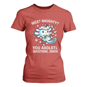 Christmas Axolotl T Shirt For Women Nice Naughty You Axolotl Questions Santa TS09 Red Print Your Wear