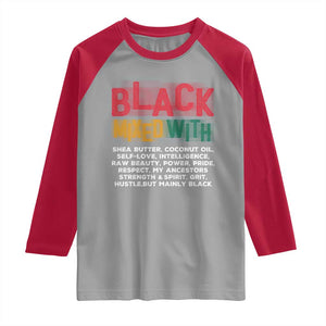Funny Black Pride Raglan Shirt Yes I'm Mixed With Black TS09 Sport Gray Red Print Your Wear