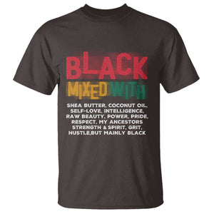 Funny Black Pride T Shirt Yes I'm Mixed With Black TS09 Dark Chocolate Print Your Wear