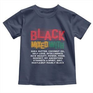 Funny Black Pride Toddler T Shirt Yes I'm Mixed With Black TS09 Navy Print Your Wear