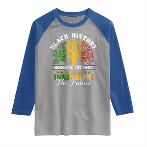 Black History Raglan Shirt Honoring The Past Inspiring The Future TS09 Sport Gray Royal Print Your Wear