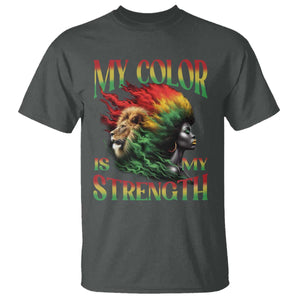 Black Pride T Shirt My Color Is My Strength African American Women Lion TS09 Dark Heather Print Your Wear