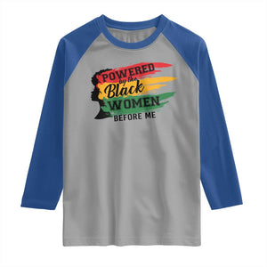 Powered By The Black Women Before Me Raglan Shirt TS09 Sport Gray Royal Print Your Wear