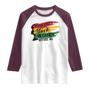 Powered By The Black Women Before Me Raglan Shirt TS09 White Maroon Print Your Wear