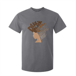 Dear Black Girl Black Women Pride T Shirt For Kid TS09 Charcoal Print Your Wear