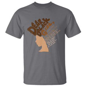 Dear Black Girl Black Women Pride T Shirt TS09 Charcoal Print Your Wear
