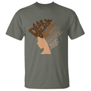 Dear Black Girl Black Women Pride T Shirt TS09 Military Green Print Your Wear