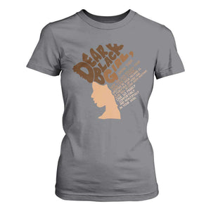 Dear Black Girl Black Women Pride T Shirt For Women TS09 Charcoal Print Your Wear