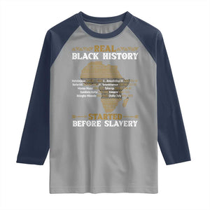 Real Black History Started Before Slavery Raglan Shirt TS09 Sport Gray Navy Print Your Wear