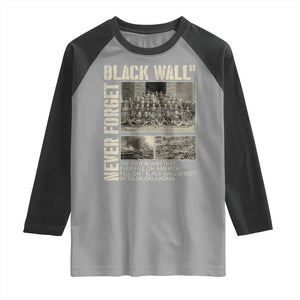 Black Wall Street Raglan Shirt Never Forget Tulsa Black History Month TS09 Sport Gray Black Print Your Wear