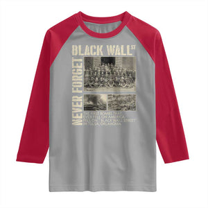 Black Wall Street Raglan Shirt Never Forget Tulsa Black History Month TS09 Sport Gray Red Print Your Wear