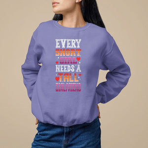 Lesbian Couple Sweatshirt Every Short Girl Needs A Tall Girlfriend TS09 Violet Printyourwear