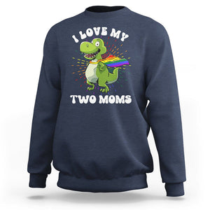 Funny Lesbian Sweatshirt I Love My Two Moms Rainbow Dinosaur TS09 Navy Printyourwear