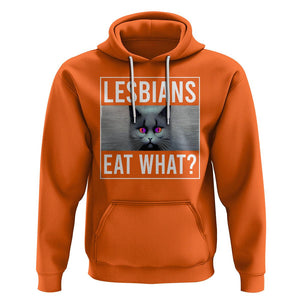 Lesbians Eat What? Funny Scared Cat LGBT Pride Hoodie TS09 Orange Printyourwear