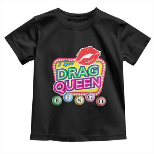 Drag Queen Toddler T Shirt I Love Drag Queen Bingo Fan LGBTQ TS09 Black Print Your Wear